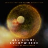 All Light, Everywhere (Original Motion Picture Soundtrack) artwork