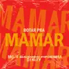 Bota pra Mamar - Single album lyrics, reviews, download