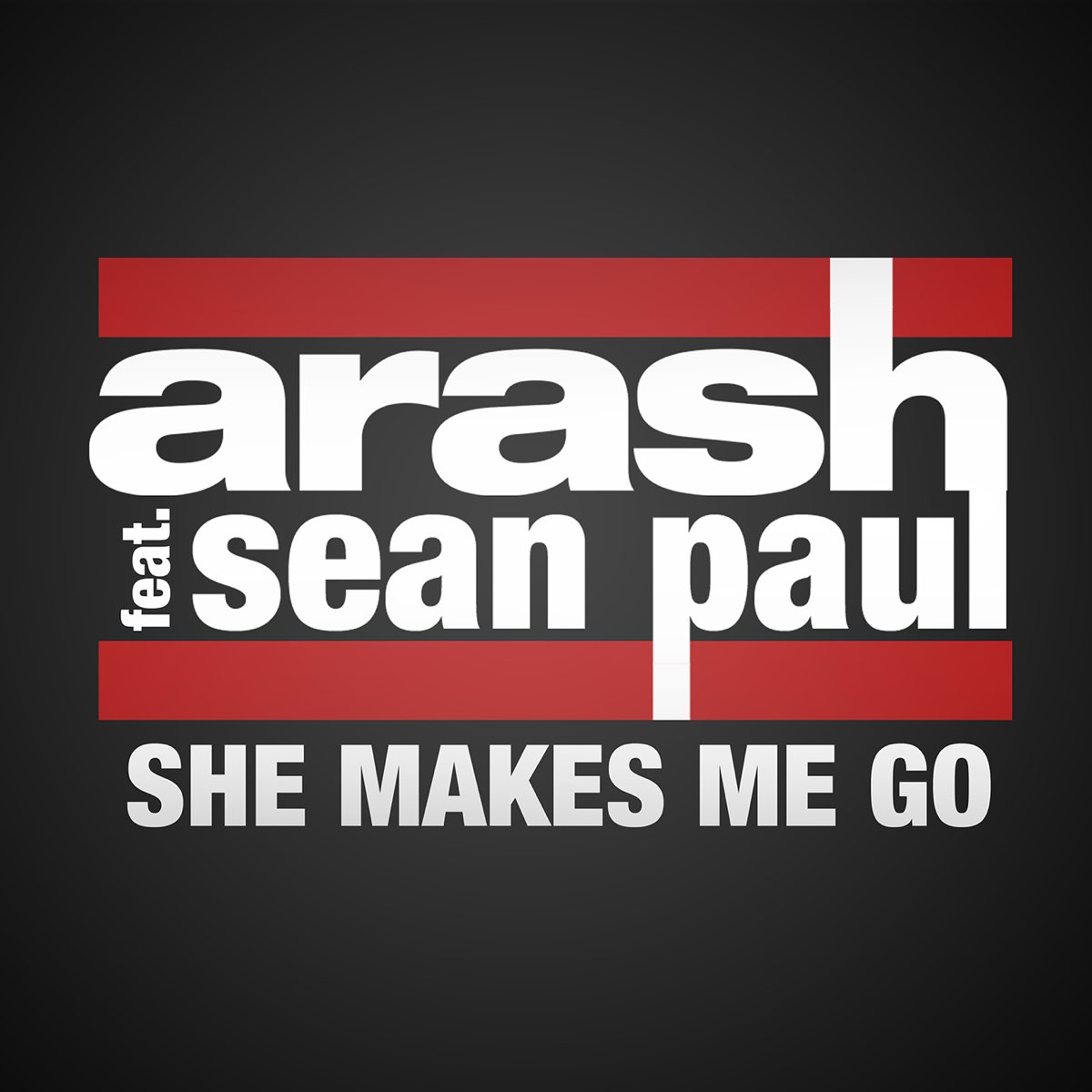 apple-music-arash-she-makes-me-go-feat-sean-paul-ep