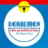 Doraemon Main Theme: Nobita and the Birth of Japan (From "Doraemon, The Movie 2016: Nobita and the Birth of Japan") [Remake] song lyrics