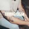 Coming Clean - Single