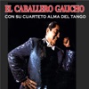 El Caballero Gaucho - Amémonos Mas (Vals)