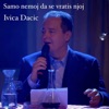 Samo Nemoj Da Se Vratis Njoj - Single