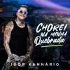 Chorei na Minha Quebrada - Single