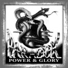 Power & Glory