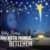 Hai Kota Mungil Betlehem - Single