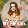 Mbaliko Nong Isun - Single