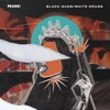 Black Guns / White Drugs - Single