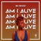 Am I Alive - Mr Thruout lyrics