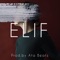 ELIF - Ata Beatz lyrics