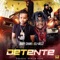 Detente (feat. Eli-Dezz) - Baby Chan lyrics