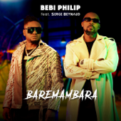 Baremambara (feat. Serge Beynaud) - Bebi Philip