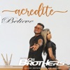 Acredite ( Believe ) - Single