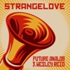 Strangelove - Single