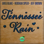Greg Blake - Tennessee Rain
