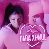Dara Xéwul - Single