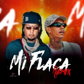 Mi Flaca (feat. Frasigan) [Remix] artwork