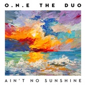 Ain't No Sunshine artwork