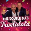 Troelalala - Single, 2022