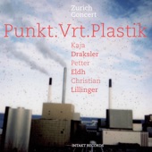 Punkt.Vrt.Plastik (Zurich Concert) [Live] artwork