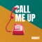 Call Me Up artwork