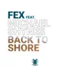 Back to Shore (feat. Michael Shynes) - Single album lyrics, reviews, download