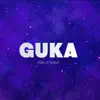 Guka - Single album lyrics, reviews, download