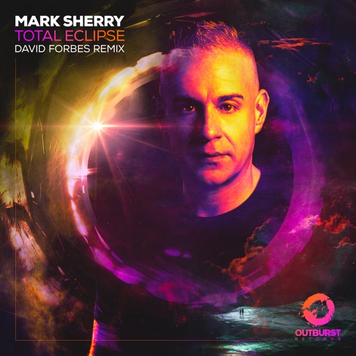 Total Eclipse (David Forbes Remix) - Single by Mark Sherry, David Forbes