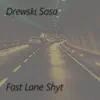 Fast Lane Shyt (Instrumental) [Instrumental] - Single album lyrics, reviews, download