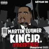Martin Luther King Jr. (Freestyle) [Remastered 2021] - Single album lyrics, reviews, download