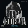 Rap Coltrane - Single album lyrics, reviews, download