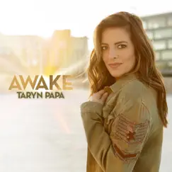 AWAKE - Single by Taryn Papa album reviews, ratings, credits