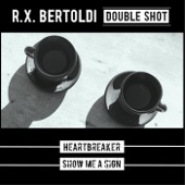 R.X. Bertoldi - Heartbreaker
