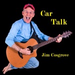 Jim Cosgrove - Car Talk