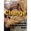Change (feat. Duse Beatz & RayBeatz) - Single album lyrics, reviews, download
