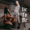 Lie To Me (feat. Shaé Universe) - Single