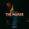 The Maker (feat. Notelle) - Single album lyrics, reviews, download