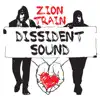 Dissident Sound (feat. Cara) album lyrics, reviews, download