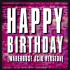 Stream & download Happy Birthday (Warehouse Acid Version) - Single