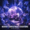 Merry Christmas Everyone - Single