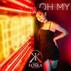 Oh My - Single