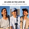 As Long as You Love Me - Single