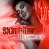 Skin Affair album lyrics, reviews, download