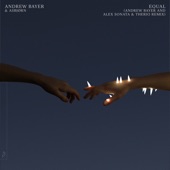 Equal (Andrew Bayer and Alex Sonata & TheRio Remix) artwork