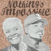 Nothing's Impossible (feat. Chance The Rapper) - Single