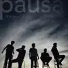 Pausa album lyrics, reviews, download