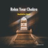 Relax Your Chakra