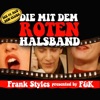 Frank Styles - Die mit dem roten Halsband (F&K Presents Frank Styles) [Werbung]