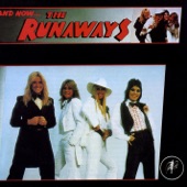 The Runaways - Mama Weer All Crazee Now
