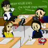 Keep Your Eyes On Your Own Paper - EP album lyrics, reviews, download